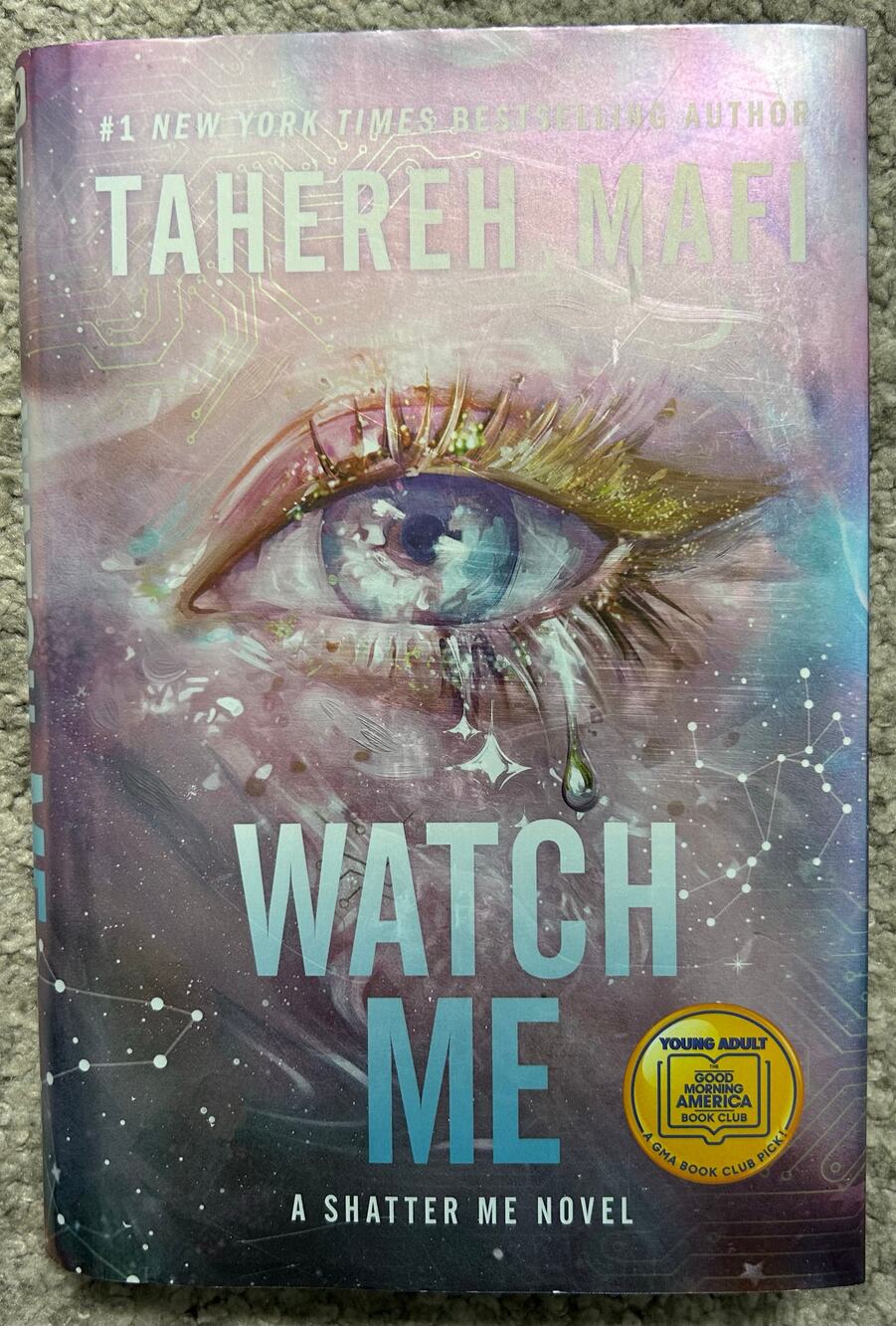 Watch Me by Tahereh Mafi hardcover young adult novel Shatter Me series